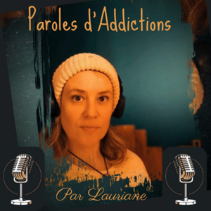 Paroles d'addictions par Lauriane