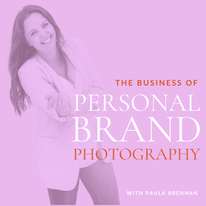 The Business of Personal Brand Photography by Paula Brennan