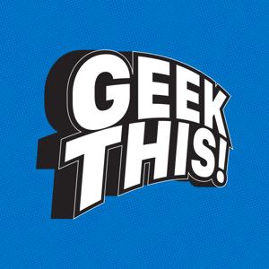 GEEK THIS!