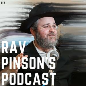 Rav Pinson's Podcast by Rav Dovber Pinson