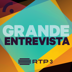 Grande Entrevista by RTP3 - RTP