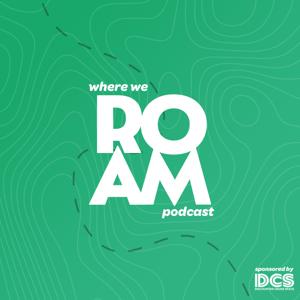 Where We Roam Podcast by whereweroam