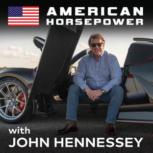 AMERICAN HORSEPOWER with John Hennessey