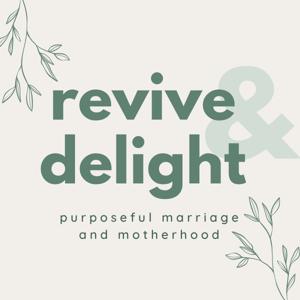 Revive and Delight