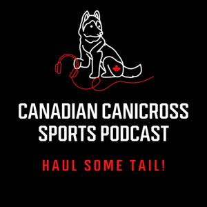 Canadian Canicross Sports Podcast by Canadian Canicross Sports