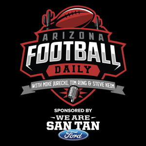 Arizona Football Daily with Mike Jurecki, Tim Ring & Steve Keim by Mike Jurecki