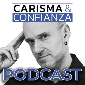 Carisma y Confianza Podcast by Héctor Latorre