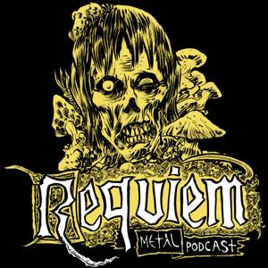 REQUIEM METAL PODCAST by Requiem Metal