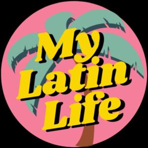 My Latin Life Podcast