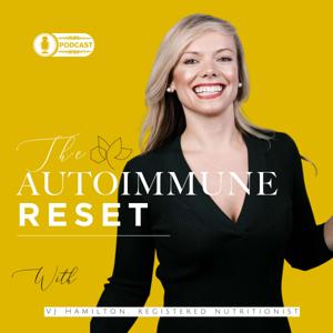 The Autoimmune RESET by VJ Hamilton