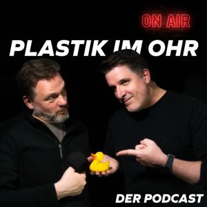 Plastik im Ohr - Der Podcast by Oliver Schultze, Torsten Diersen