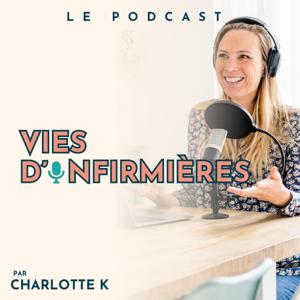 Vies d'infirmières par Charlotte K