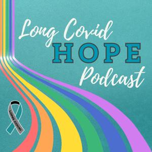 Long Covid Hope Podcast