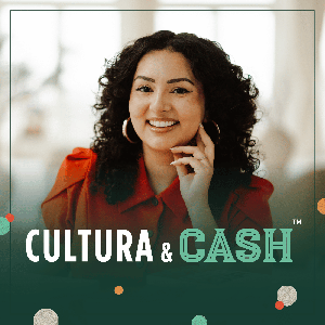Cultura & Cash ™ by The First Gen Mentor