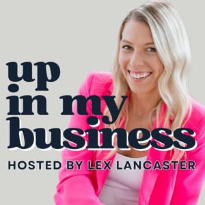 Up In My Business by Lex Lancaster