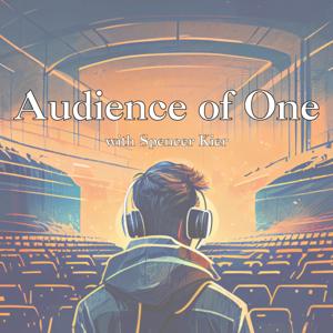 Audience of One