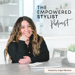 The Empowered Stylist Podcast