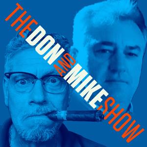 The Don and Mike Show