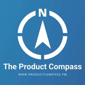 The Product Compass Podcast | Product Management