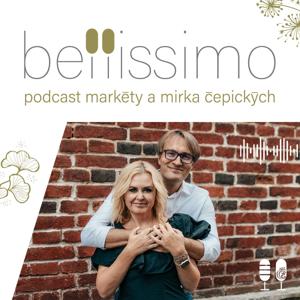 Bellissimo Podcast Markéty a Mirka Čepických