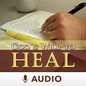 God's Will To Heal (Audio)