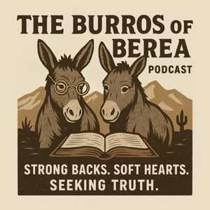 The Burros of Berea Podcast
