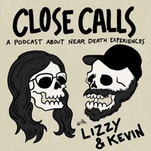 Close Calls Podcast by Lizzy Cassidy and Kevin Casey White