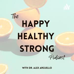 The Happy Healthy Strong Podcast