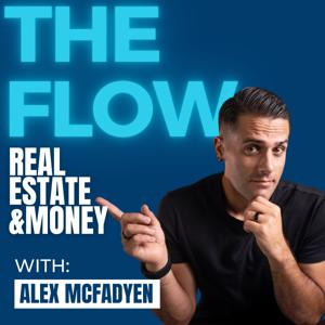 The Flow: Real Estate and Money Show by Flow Mortgage Co