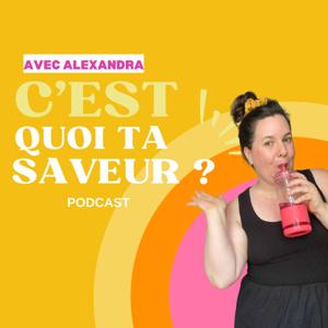 C'est quoi ta saveur?