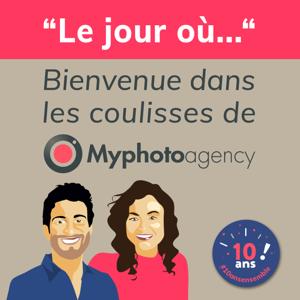 Le jour où... Bienvenue dans les coulisses de Myphotoagency !