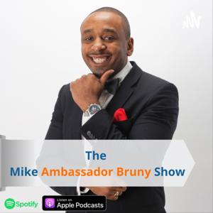 The Mike Ambassador Bruny Show