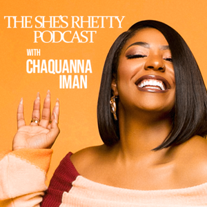 THE SHE'S RHETTY PODCAST