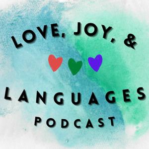 Love, Joy, and Languages by Heidi Lovejoy