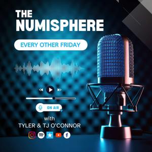 Numisphere Podcast - Coins, Currency, Bullion by Tyler O'Connor