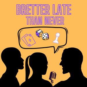 Bretter Late Than Never by Dafne & Jacques & Fabian