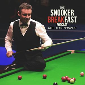 The Snooker Breakfast Podcast with Alan McManus by Alan McManus