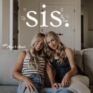 SIS. The Podcast with Abigail & Alicia