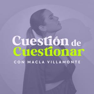 Cuestión de Cuestionar | @maclavillamonte by Macla Villamonte