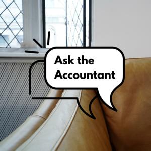 Ask the Accountant by Ask the Accountant