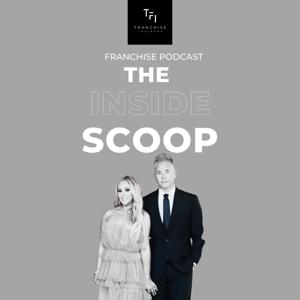 The Franchise Insiders "Inside Scoop" Podcast