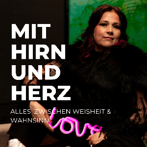 Mit Hirn und Herz