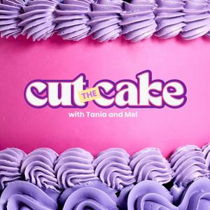 Cut the Cake by Melanie James & Tania Hall