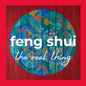 Feng Shui: The Real Thing by Zoë Vita James and Richard Ashworth