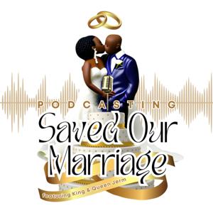 Poddin’ Saved Our Marriage by King Jerm and Queen Jerm