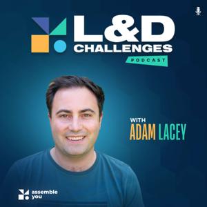 The L&D Challenges Podcast