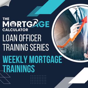 Loan Officer Training with The Mortgage Calculator by The Mortgage Calculator