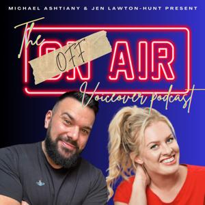 The Off Air Voiceover Podcast by Michael & Jen