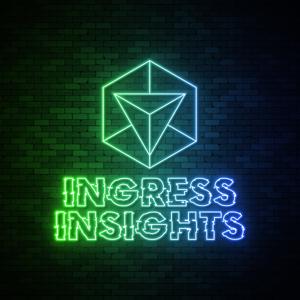 Ingress Insights: An Ingress Podcast