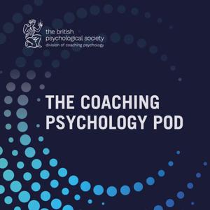 The Coaching Psychology Pod by Dr. Natalie Lancer | The British Psychological Society